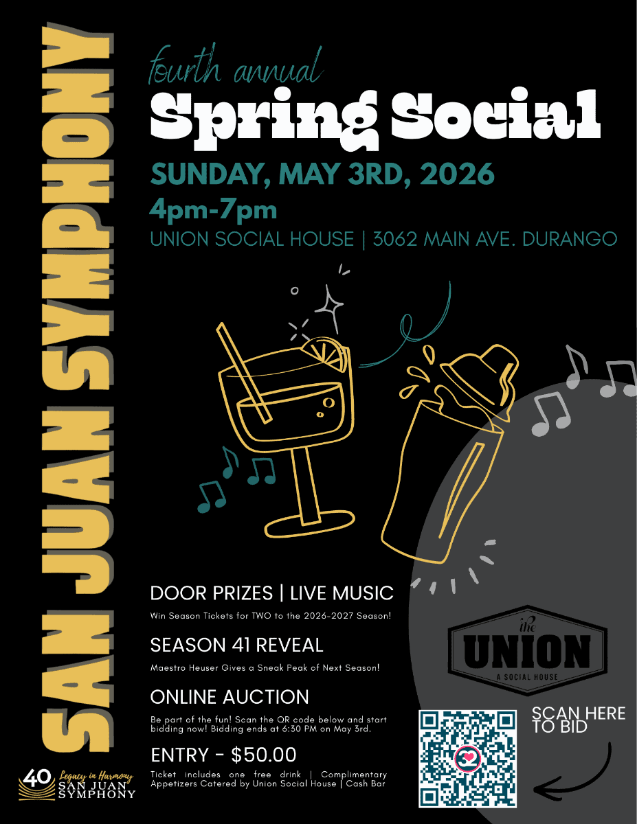 Poster advertising the San Juan Symphony Spring Social on May 3, 2026, 4–7 pm at Union Social House, Durango, with drinks illustration and live music.