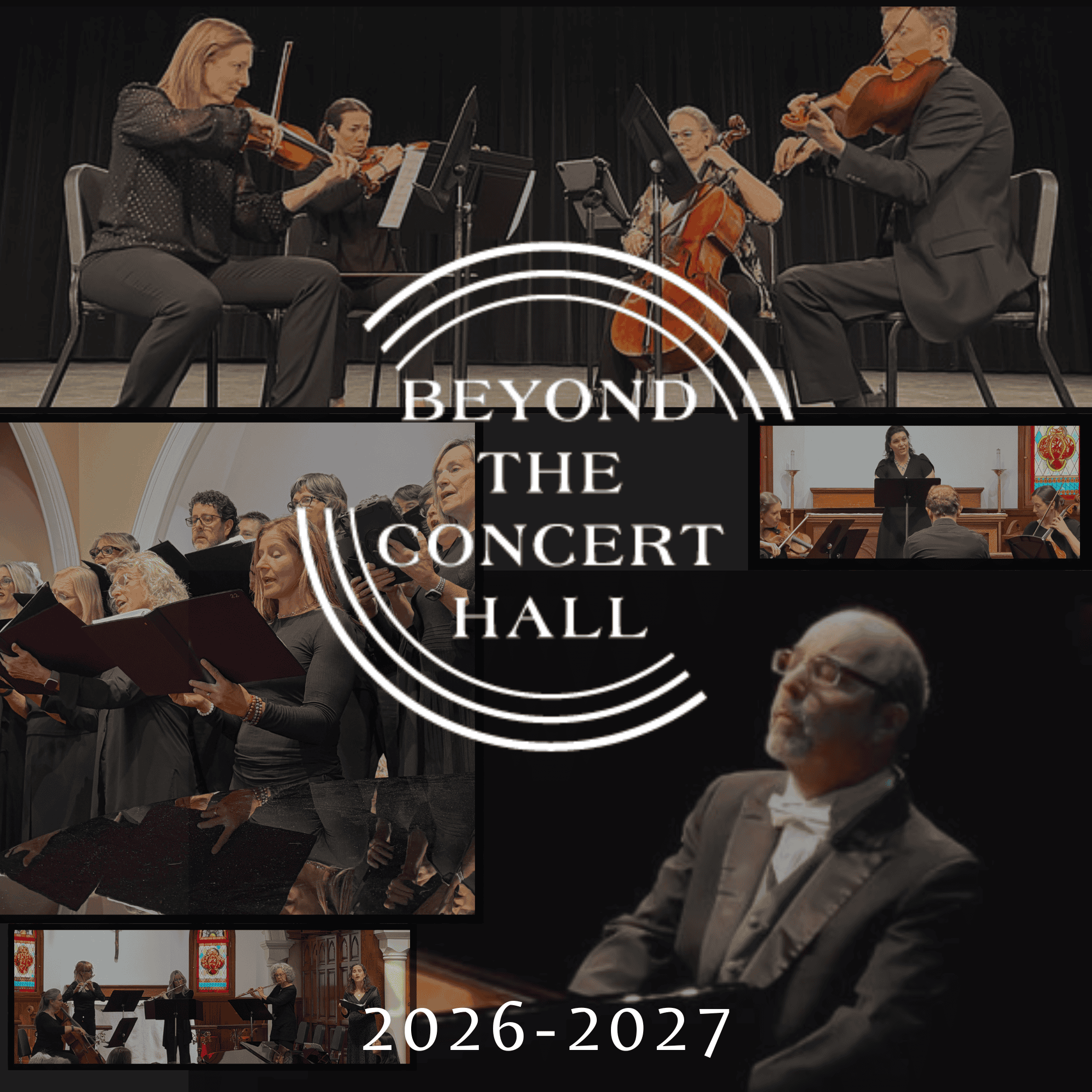 BCH 2026 - San Juan Symphony Collage of a live concert: string players perform on stage with a choir visible in the lower left, overlaid by a circular white arc graphic and the text 'BEYOND THE CONCERT HALL' and '2026–2027'